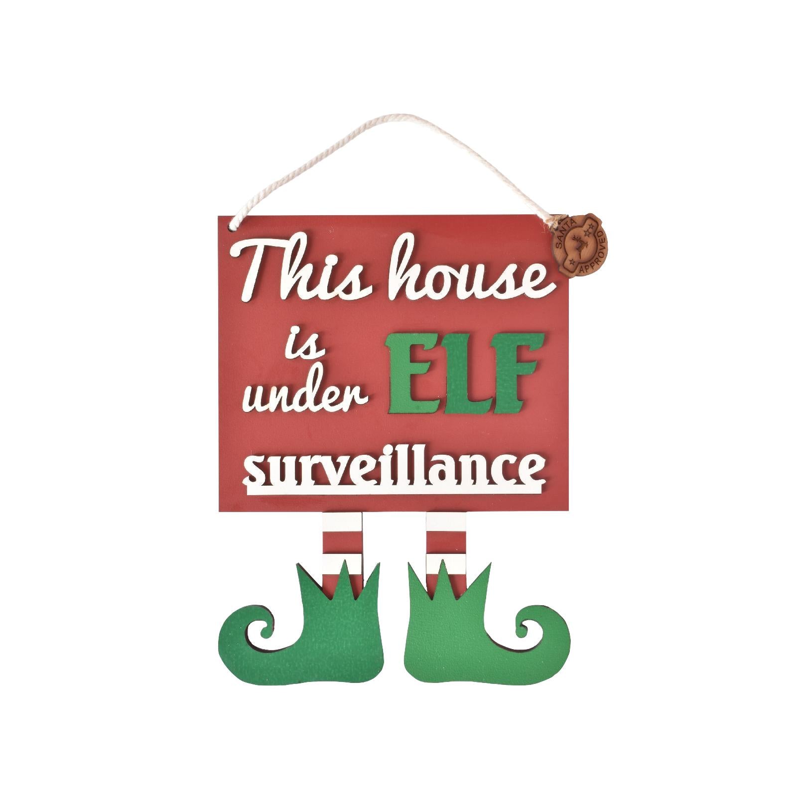 Elf surveillance sign